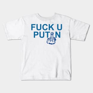 F*ck U Putin - Stand With Ukraine Kids T-Shirt